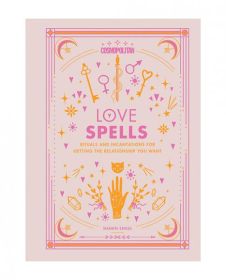 Cosmopolitan Love Spells Book by Shawn Engel